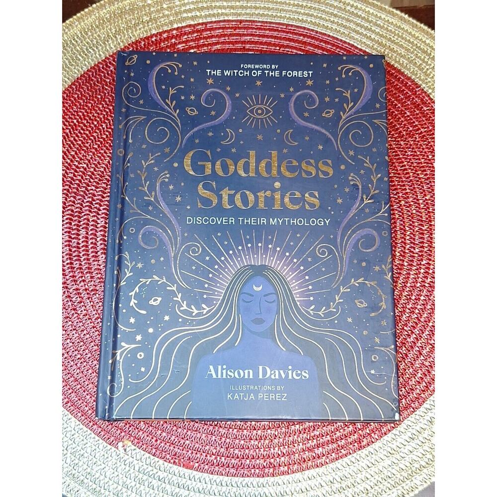 Goddess Stories : Discover Their Mythology by Alison Davies (2023, Hardcover)